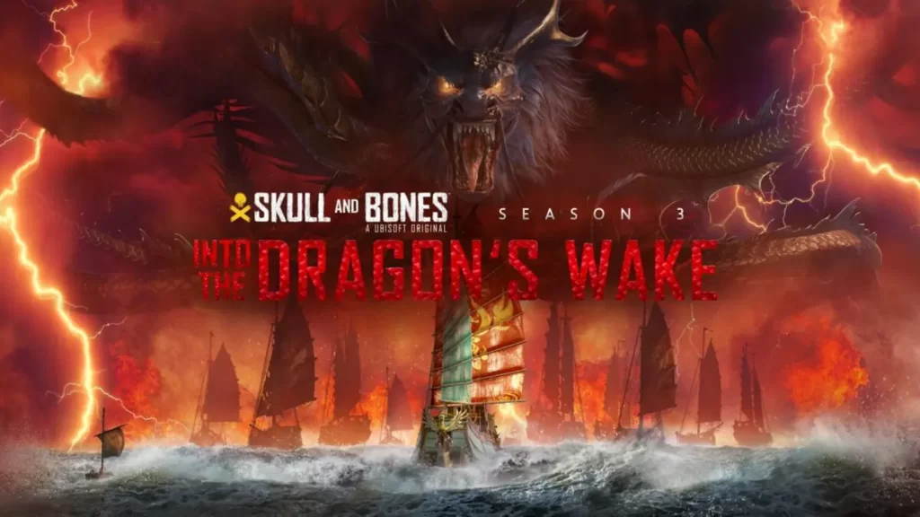 Skull and Bones se lansează pe Steam și adaugă Sezonul 3 „Into the Dragon’s Wake”