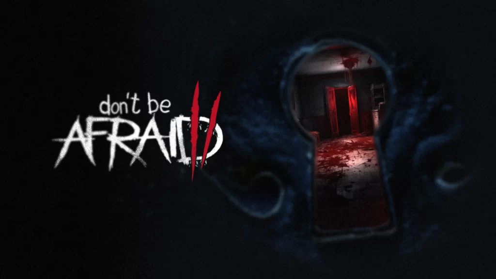 Don’t Be Afraid 2 aduce pe Steam și GOG o nouă călătorie în teroare