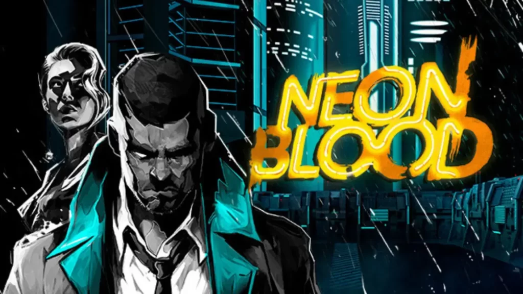 Neon Blood se lansează pe 26 noiembrie: o nouă aventură cyberpunk în stil neo-noir