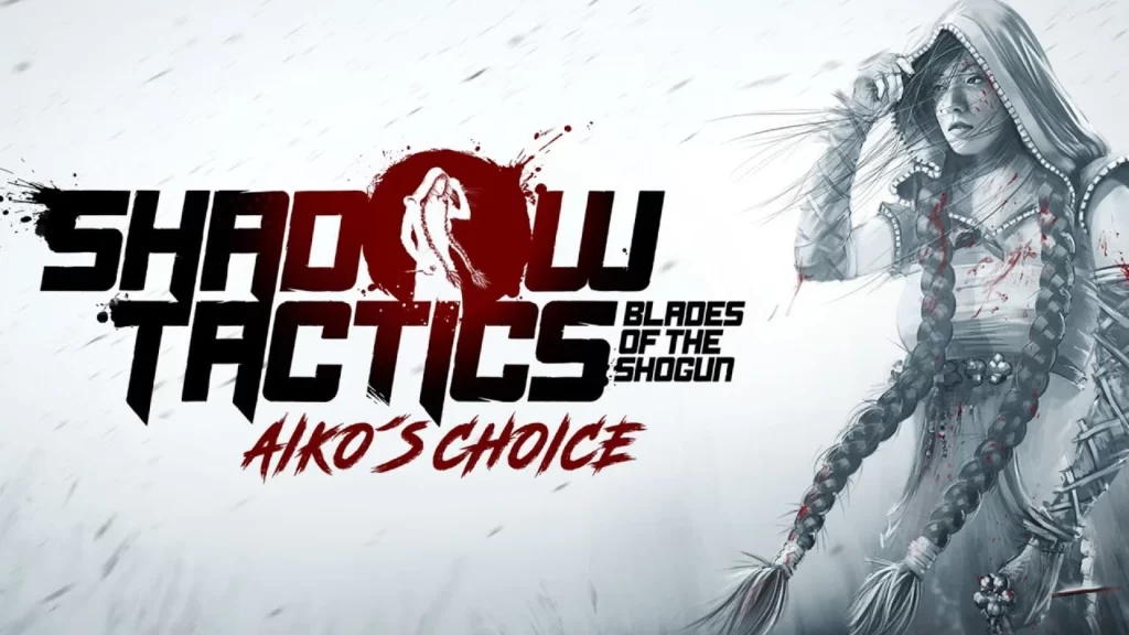 Shadow Tactics: Blades of the Shogun – Aiko’s Choice se lansează pentru PS5 și Xbox Series X/S în decembrie